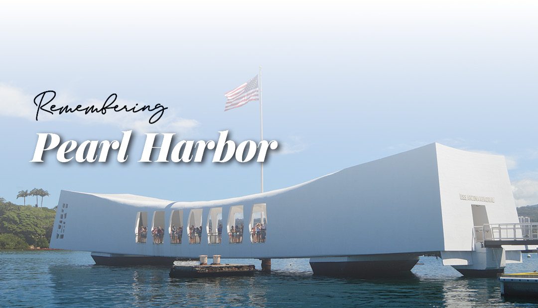 Remembering Pearl Harbor