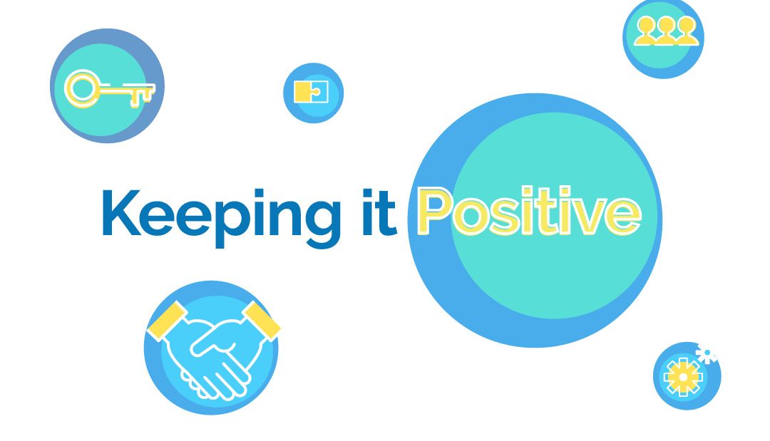 Keeping it Positive