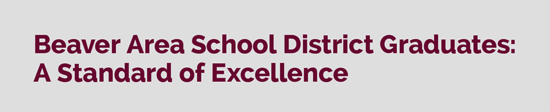 Beaver Area School District Graduates: A Standard of Excellence