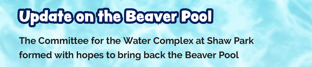 Update on the Beaver Pool