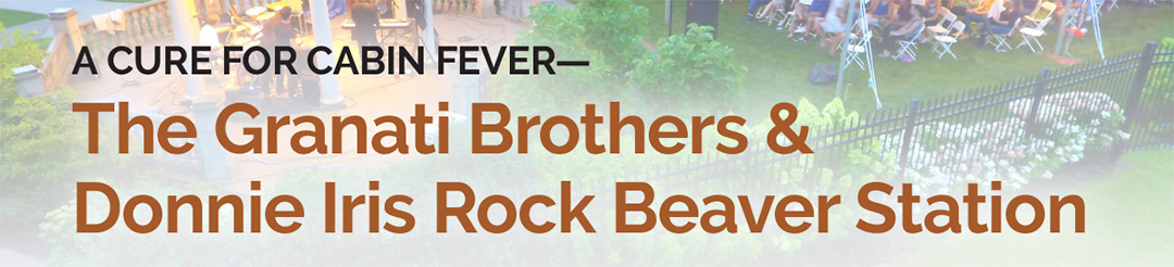 The Granati Brothers &  Donnie Iris Rock Beaver Station